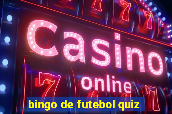 bingo de futebol quiz